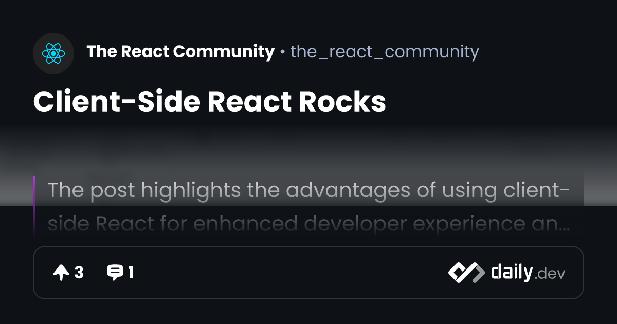 Client-Side React Rocks | daily.dev