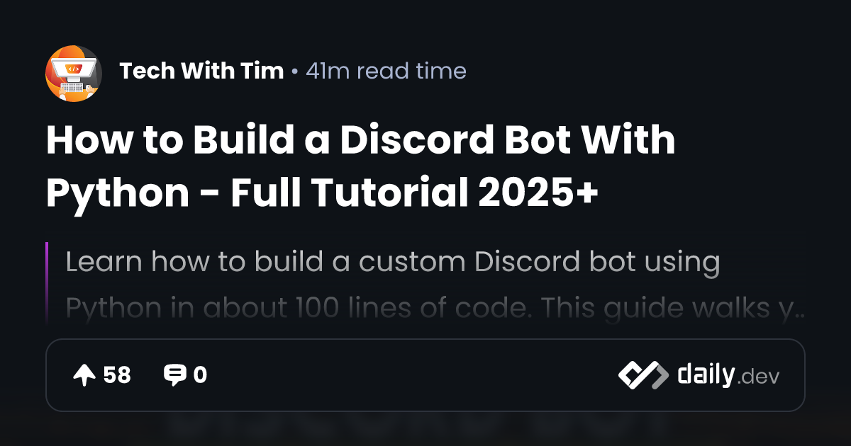 How to Build a Discord Bot With Python - Full Tutorial 2025+
