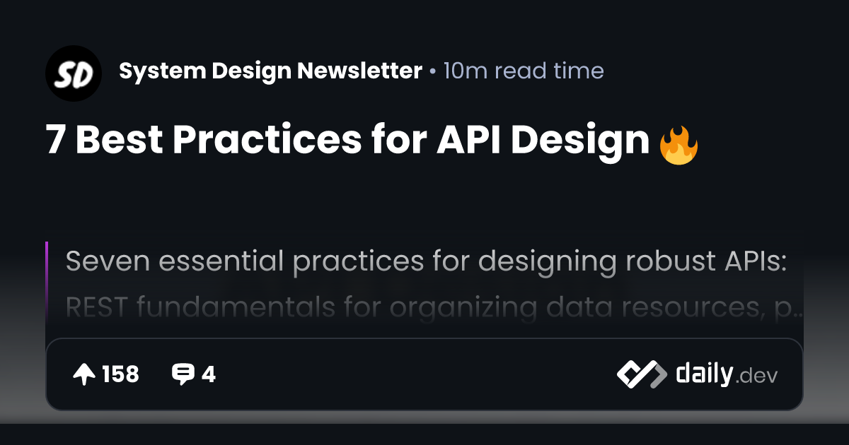 7 Best Practices for API Design 🔥 | daily.dev