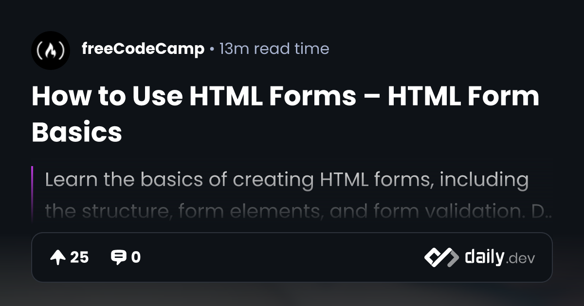How to Use HTML Forms – HTML Form Basics | daily.dev