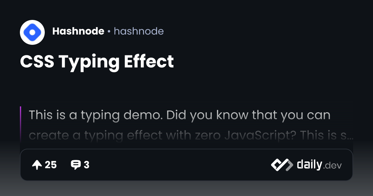 CSS Typing Effect | daily.dev