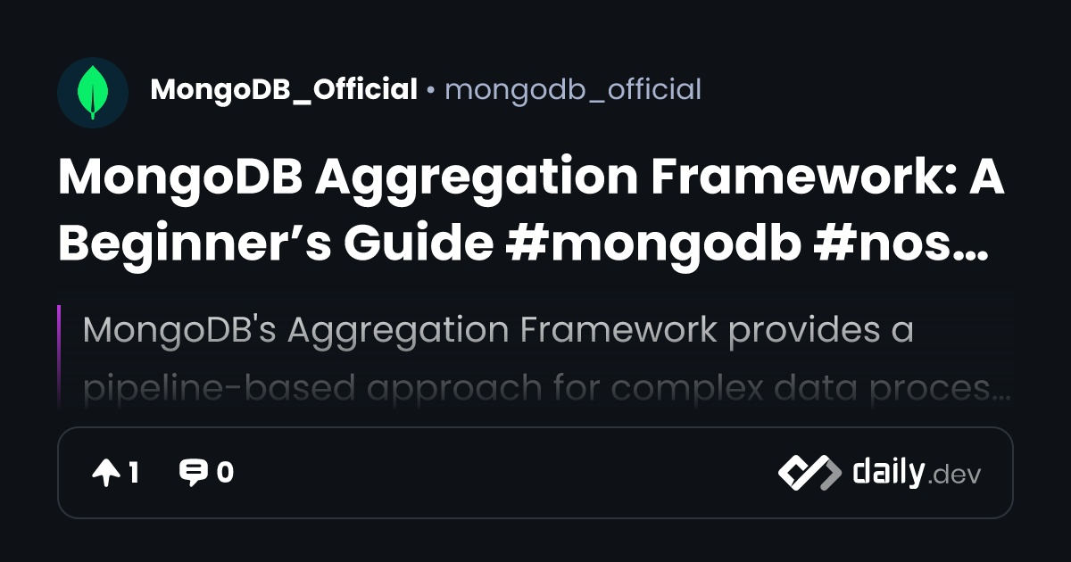 MongoDB Aggregation Framework: A Beginner’s Guide #mongodb #nosql #java ...