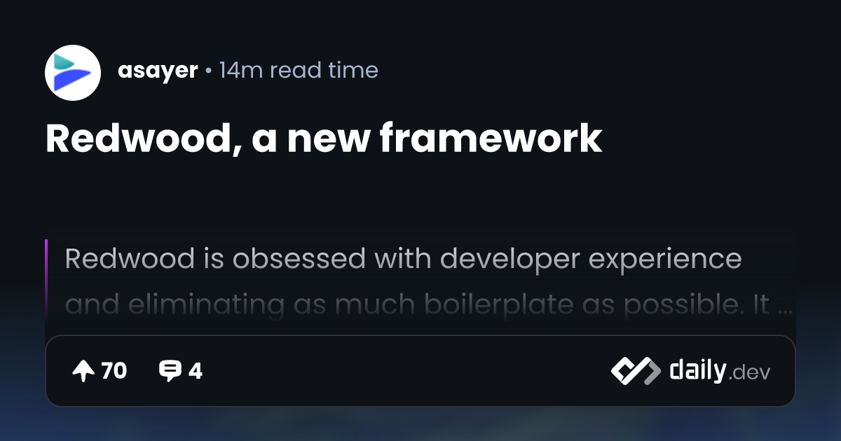 Redwood, a new framework | daily.dev