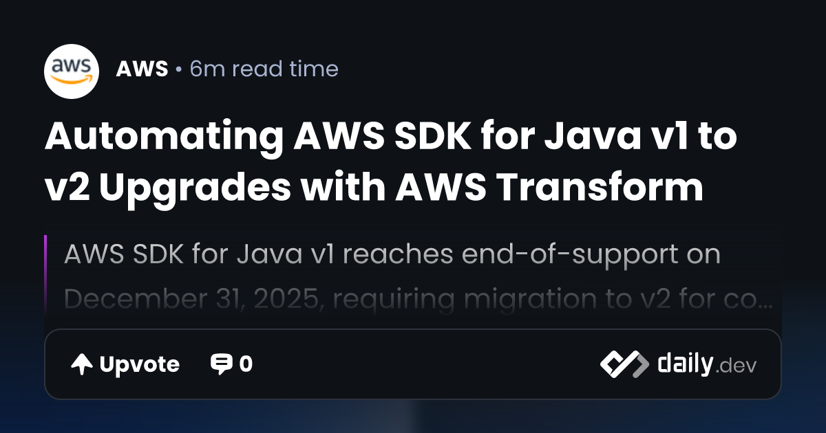 Automating AWS SDK for Java v1 to v2 Upgrades with AWS...
