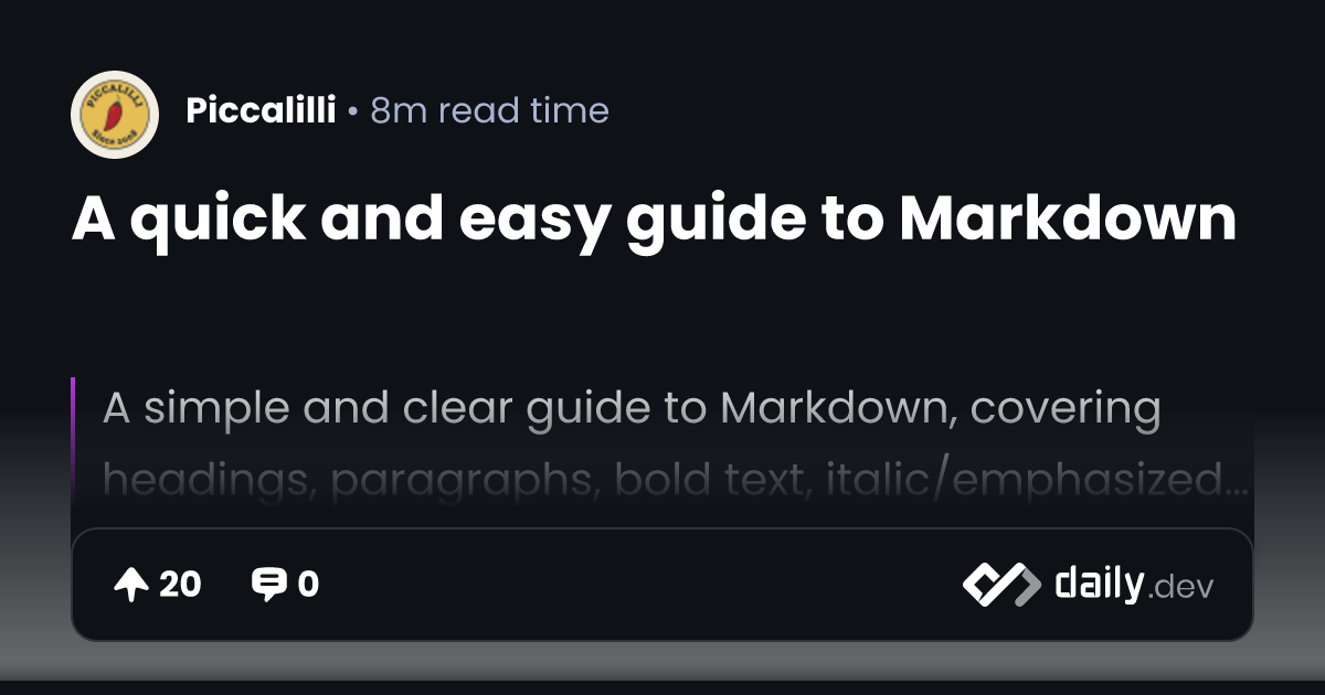 A quick and easy guide to Markdown | daily.dev