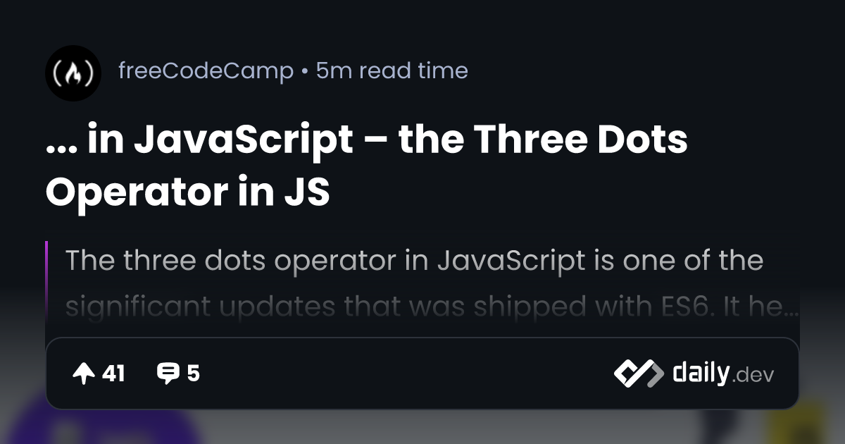 in JavaScript – the Three Dots Operator in JS