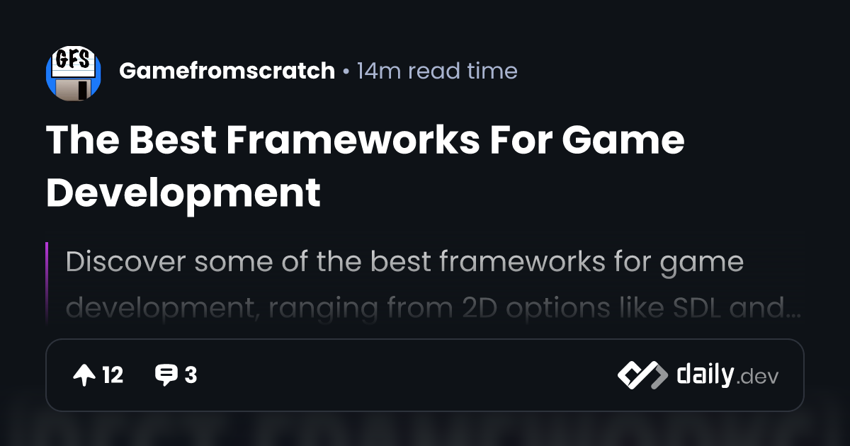 The Best Frameworks For Game Development | daily.dev