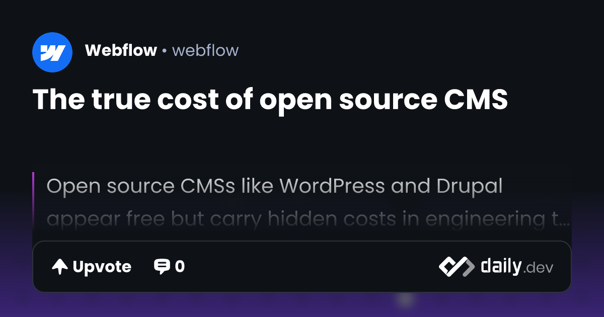The true cost of open source CMS | daily.dev
