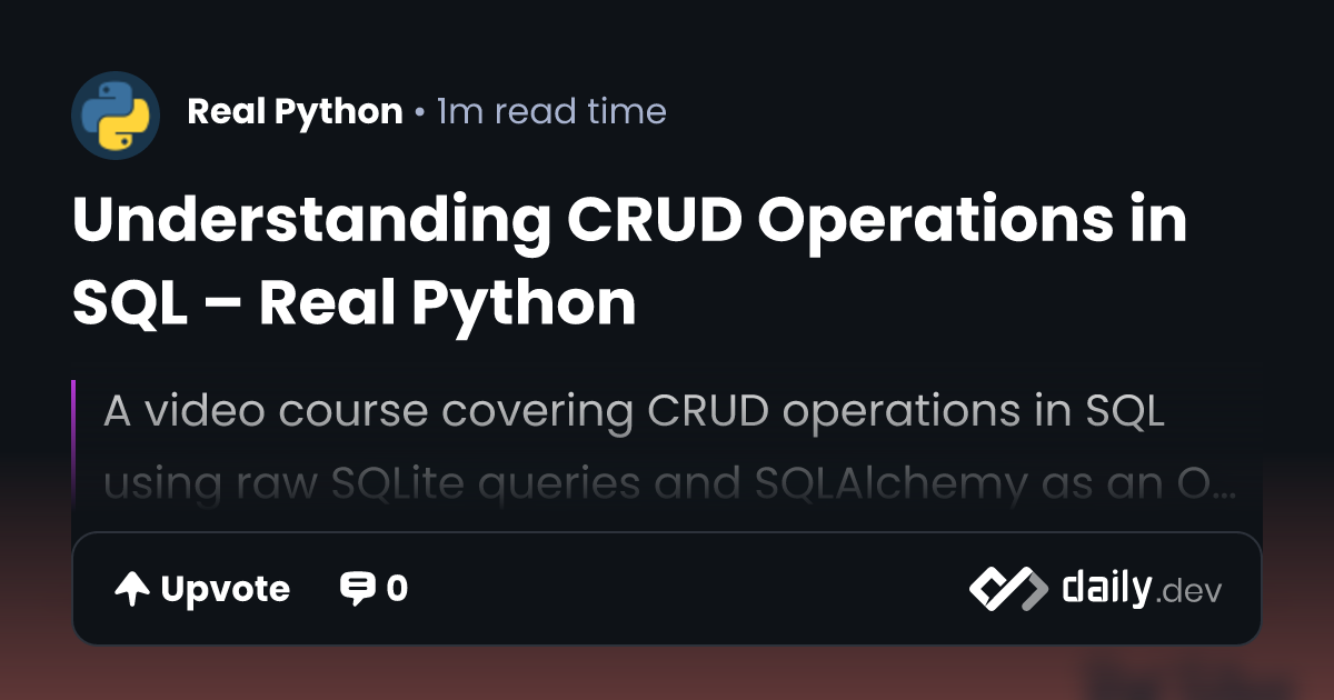 Understanding CRUD Operations in SQL – Real Python