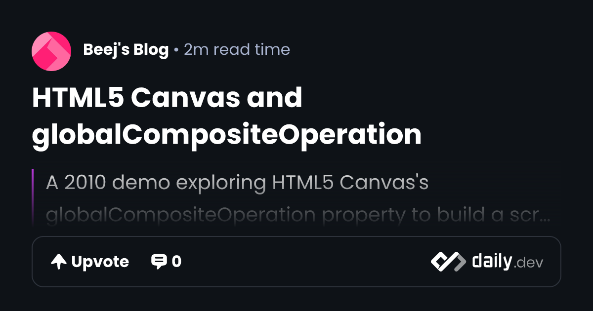 HTML5 Canvas and globalCompositeOperation | daily.dev