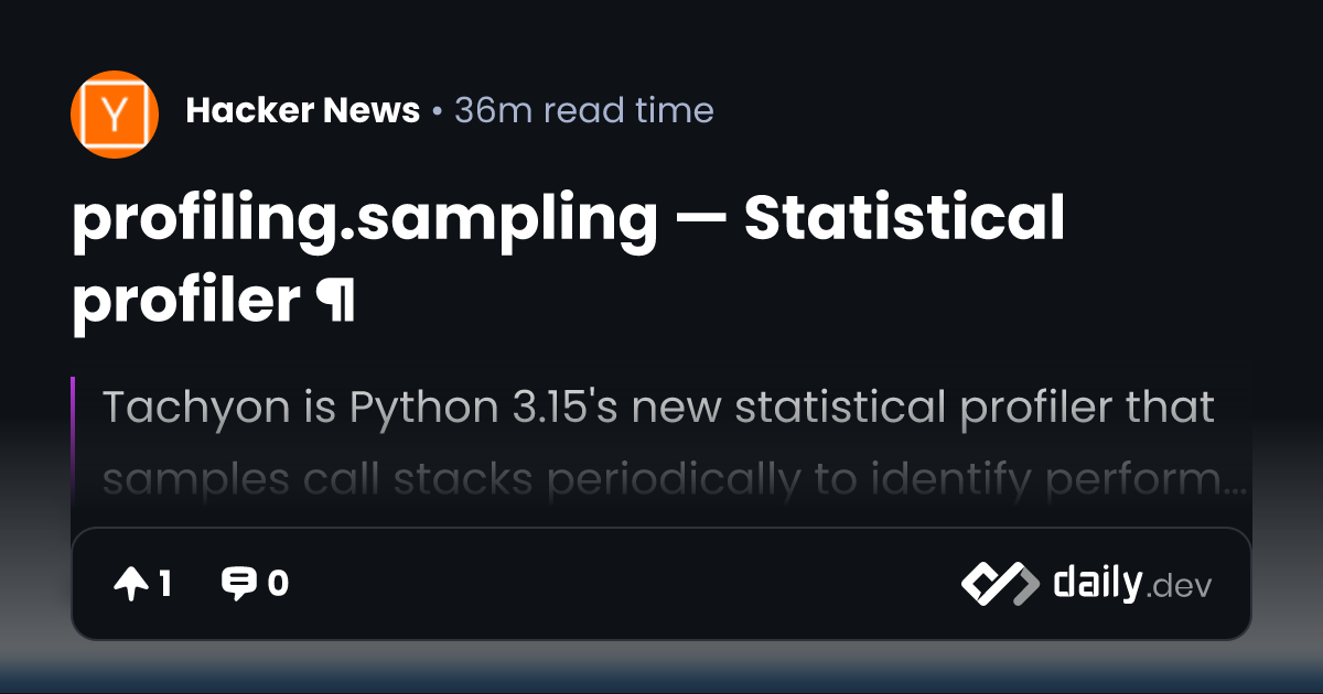 profiling.sampling — Statistical profiler ¶ | daily.dev