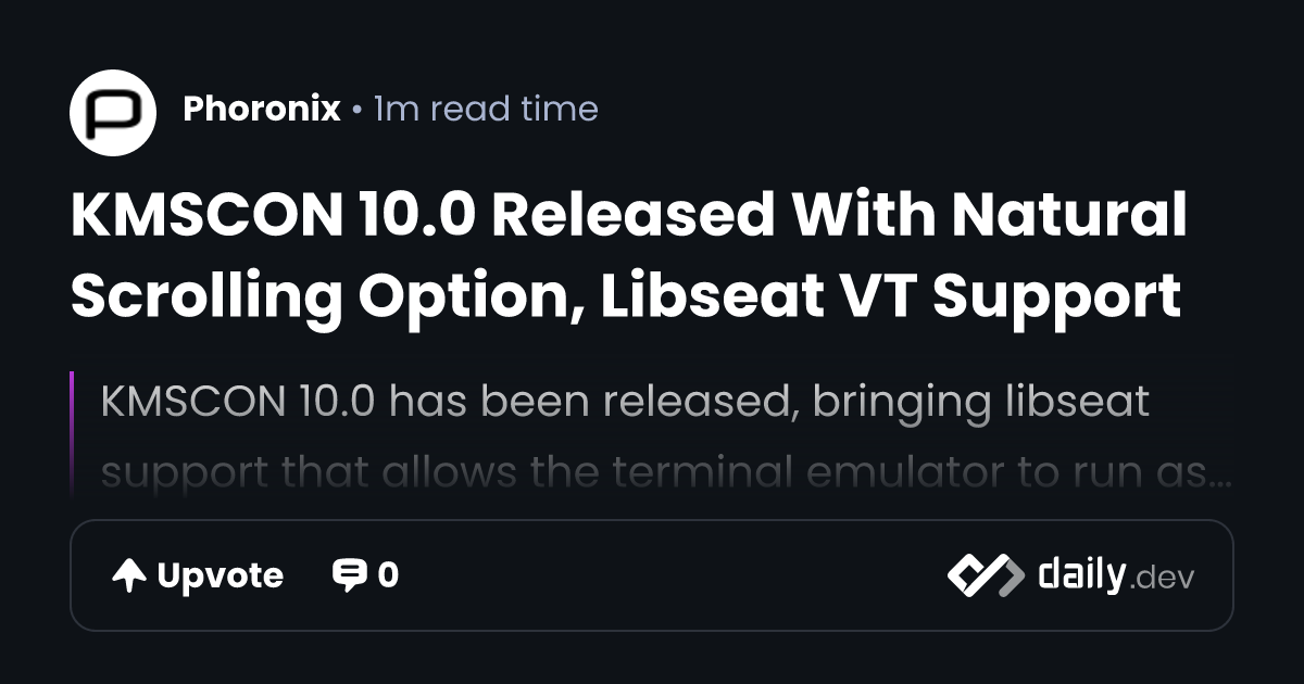 KMSCON 10.0 Released With Natural Scrolling Option,...