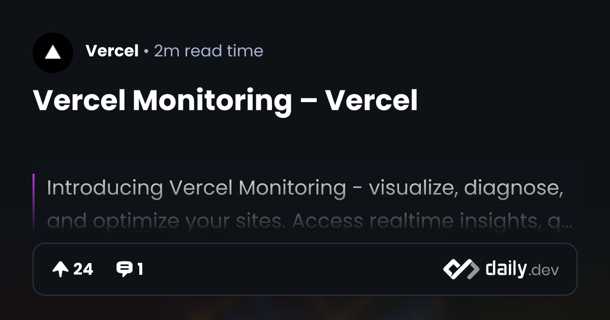 Vercel Monitoring – Vercel | daily.dev