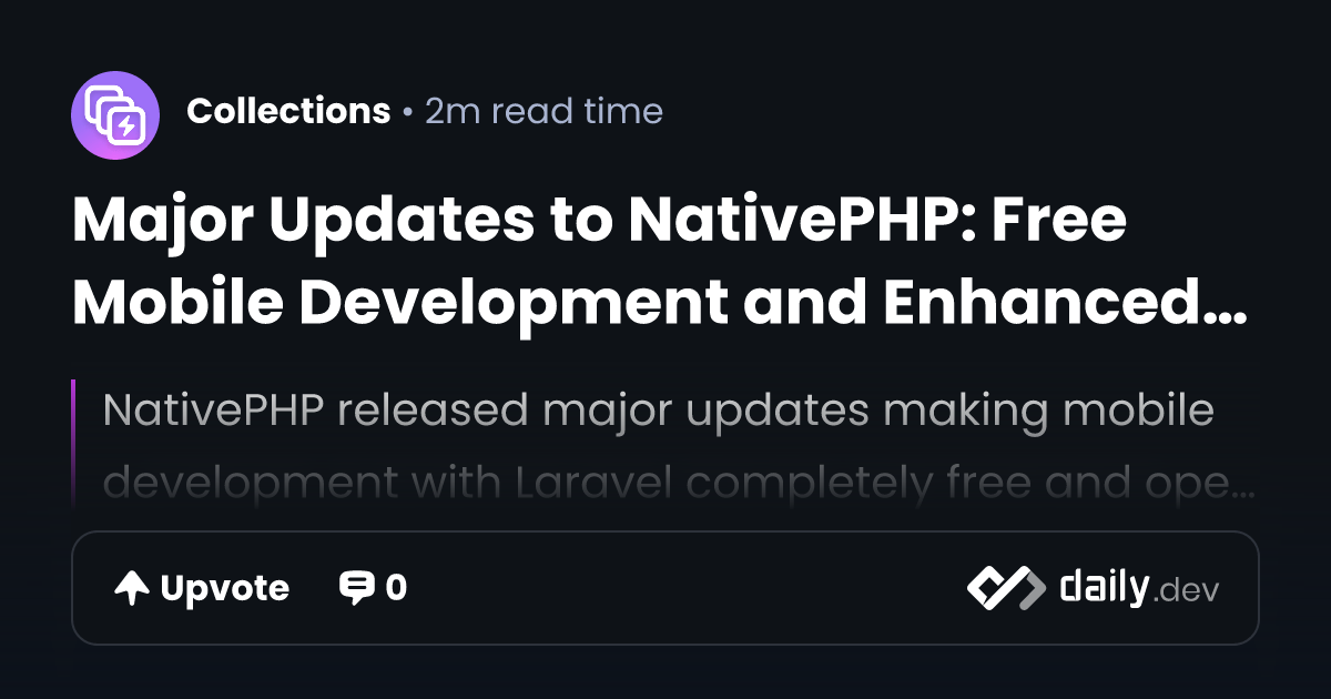 Major Updates to NativePHP: Free Mobile Development and...