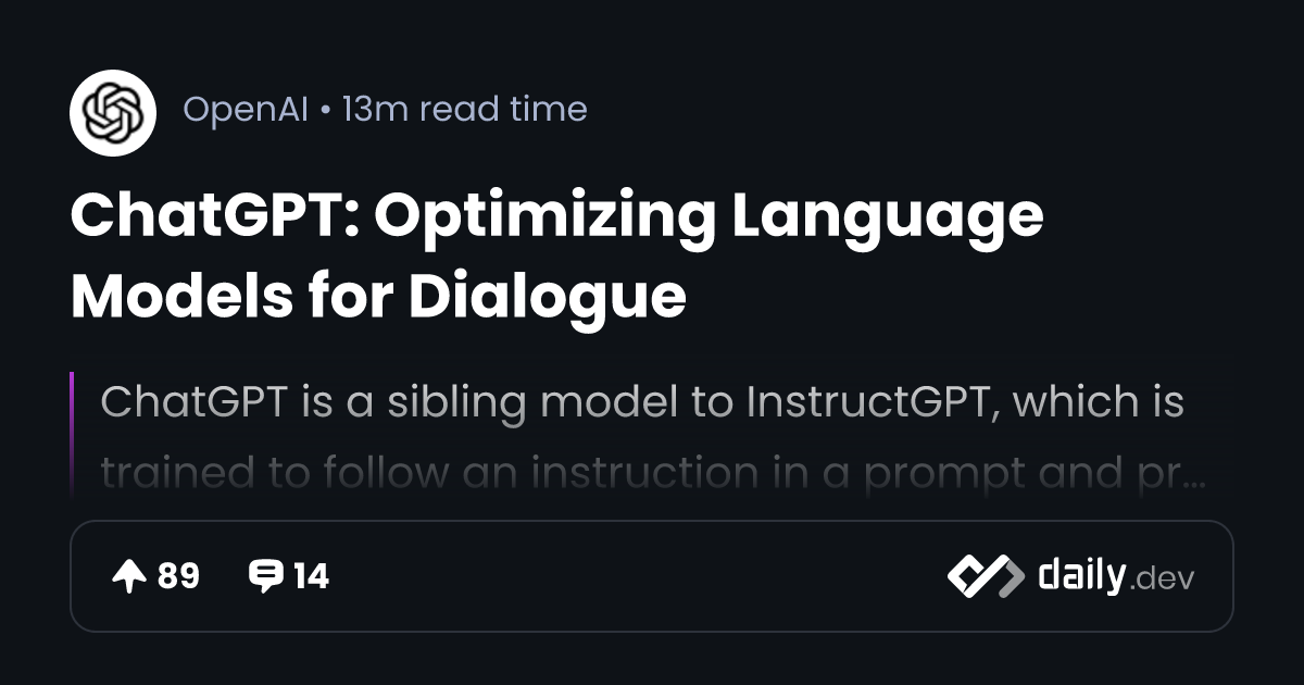 ChatGPT Optimizing Language Models For Dialogue Daily Dev