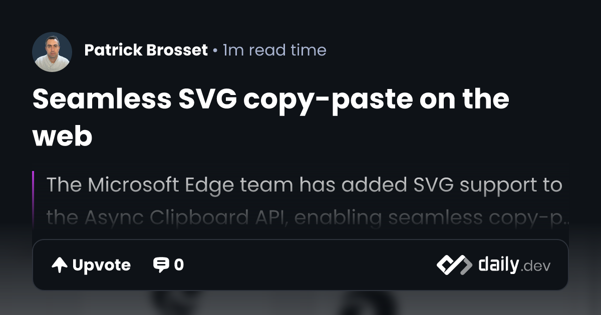 Seamless SVG copy-paste on the web | daily.dev