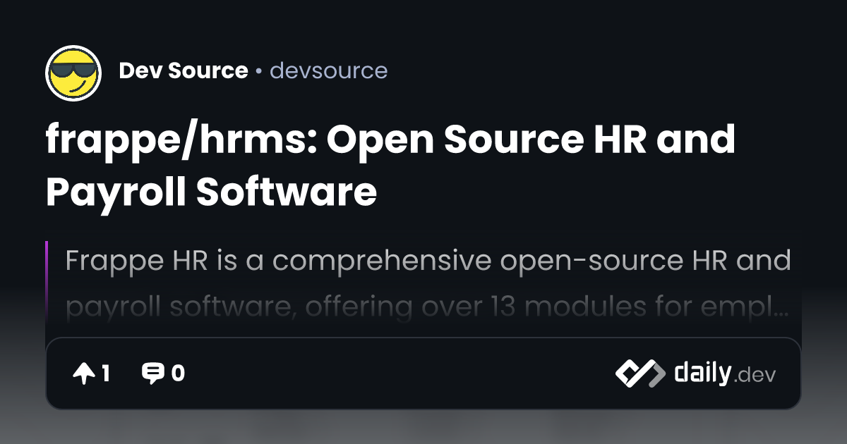frappe/hrms: Open Source HR and Payroll Software | daily.dev
