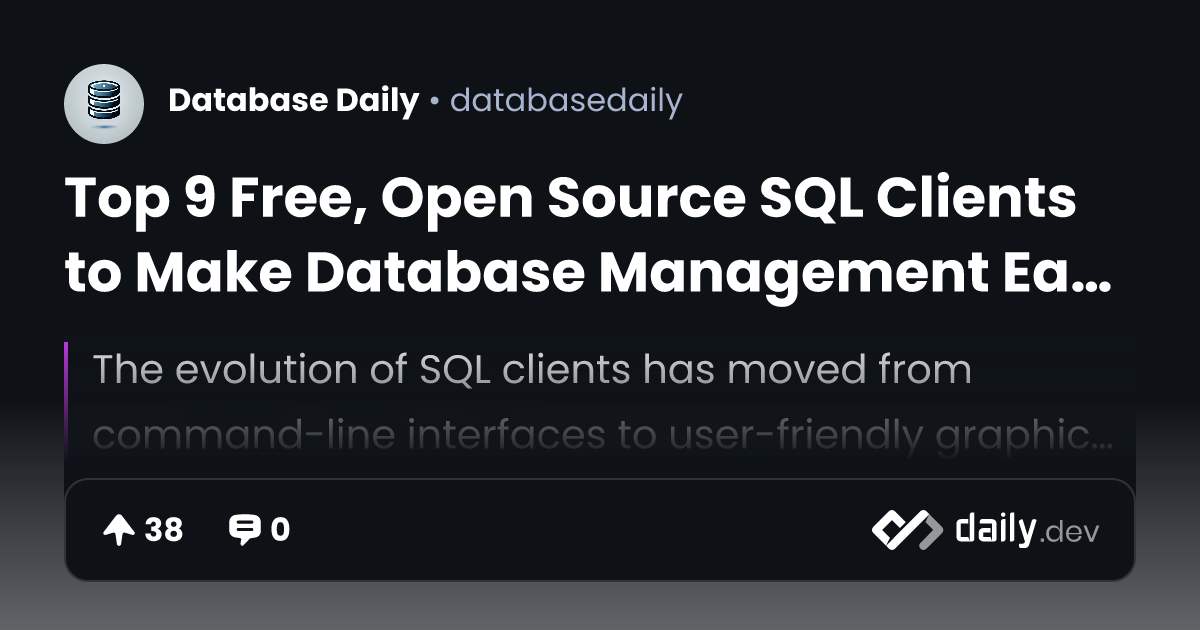 Top 9 Free, Open Source SQL Clients to Make Database...