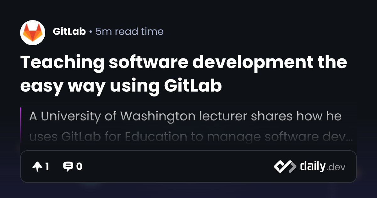 Teaching software development the easy way using GitLab