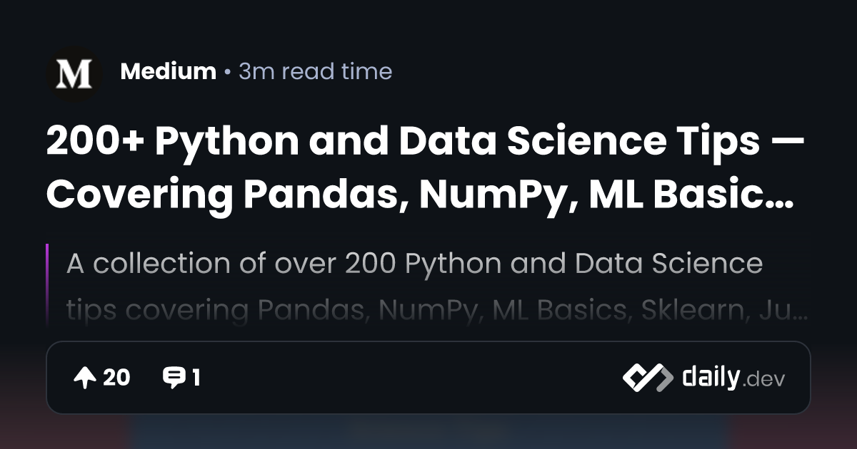 200+ Python and Data Science Tips — Covering Pandas,...