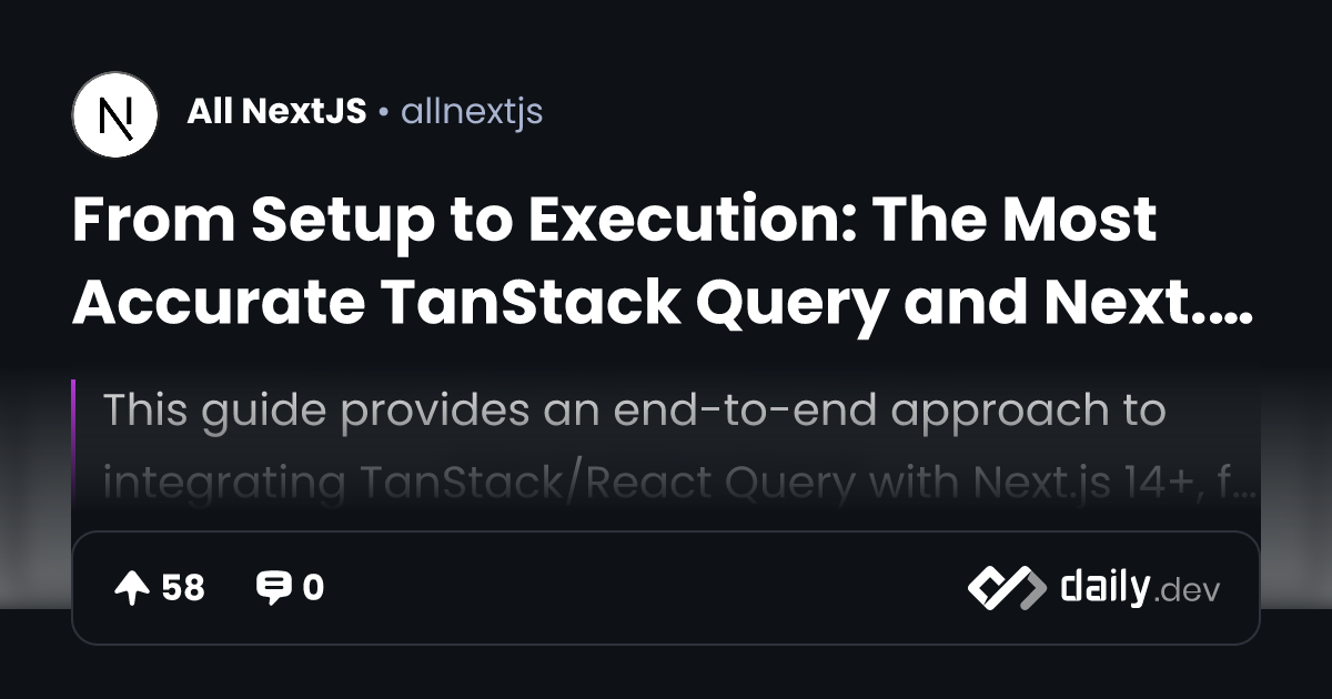 From Setup to Execution: The Most Accurate TanStack...