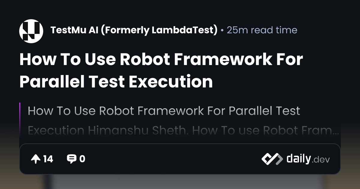 How To Use Robot Framework For Parallel Test Execution