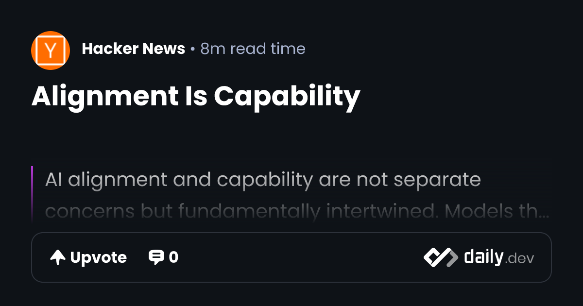 Alignment Is Capability | daily.dev