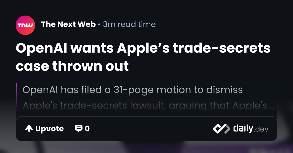 OpenAI vs Apple Trade Secrets Case: What’s at Stake