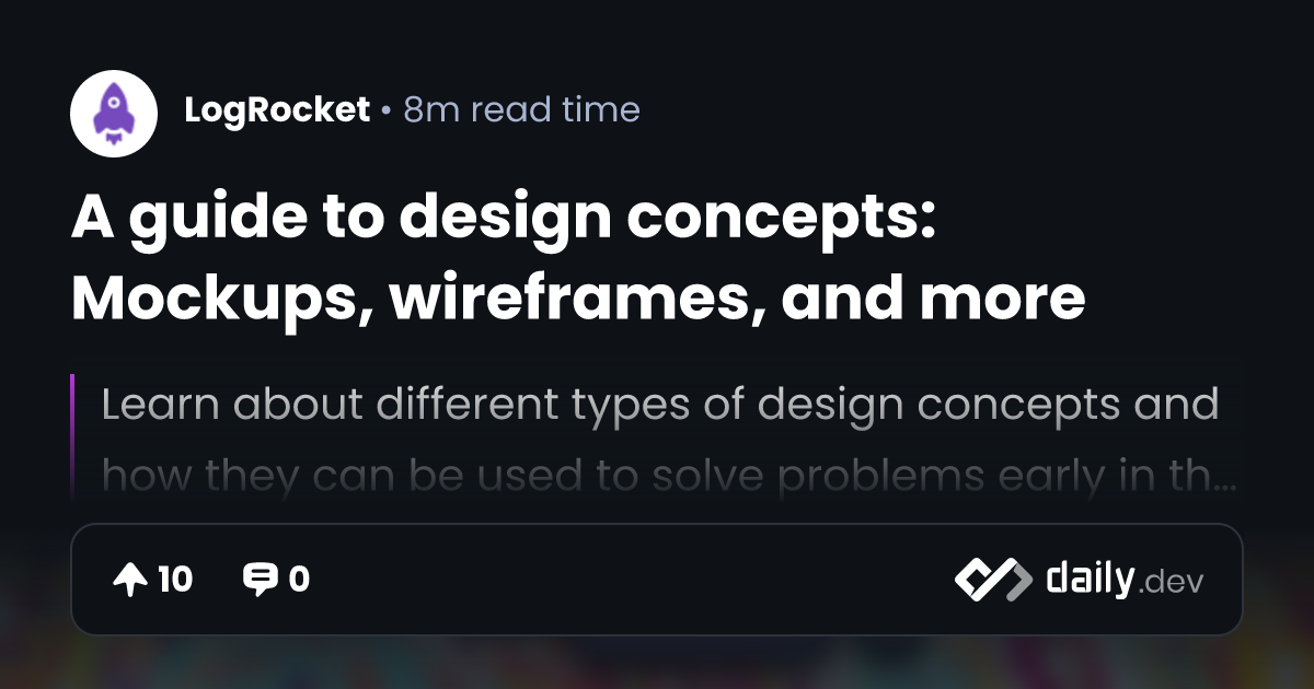 A guide to design concepts: Mockups, wireframes, and more