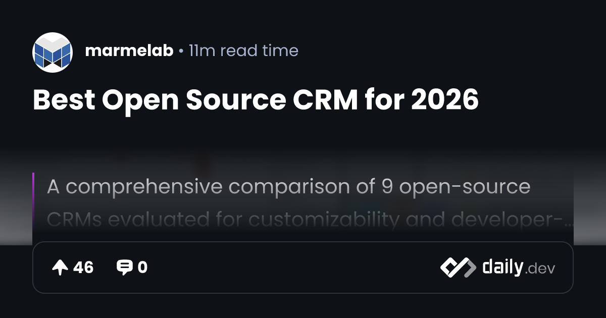 Best Open Source CRM for 2026 | daily.dev