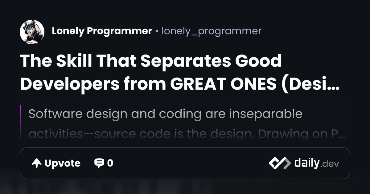 The Skill That Separates Good Developers from GREAT ONES (Design vs ...
