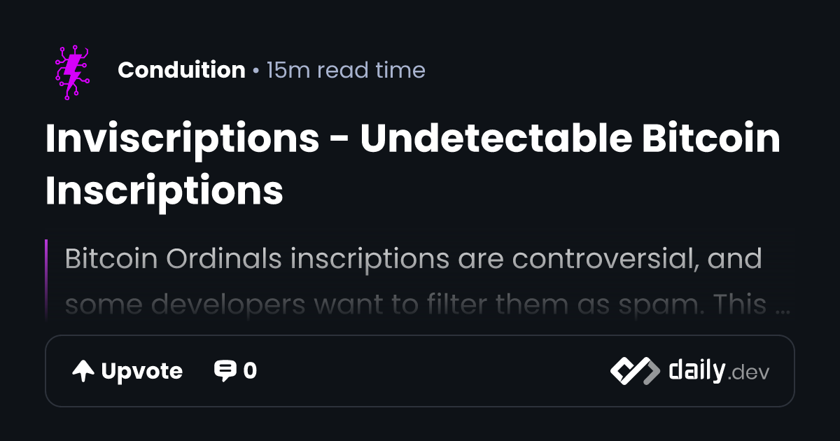 Inviscriptions - Undetectable Bitcoin Inscriptions