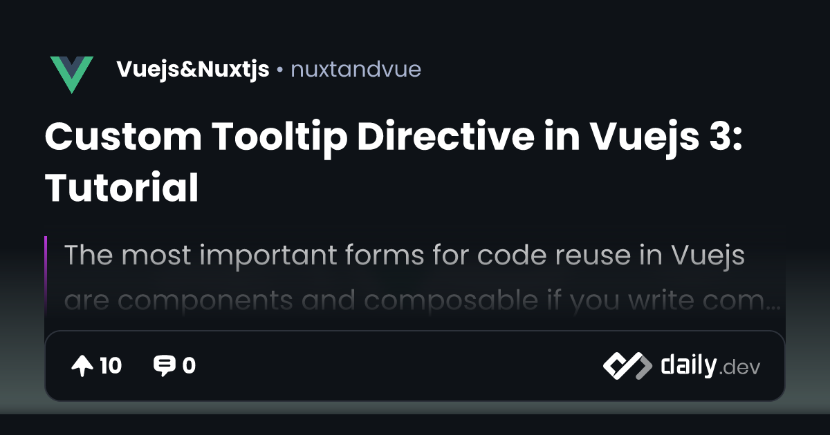 Custom Tooltip Directive in Vuejs 3: Tutorial | daily.dev