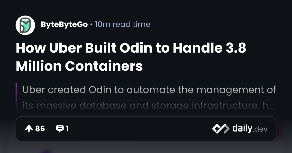 How Uber Built Odin to Handle 3.8 Million Containers