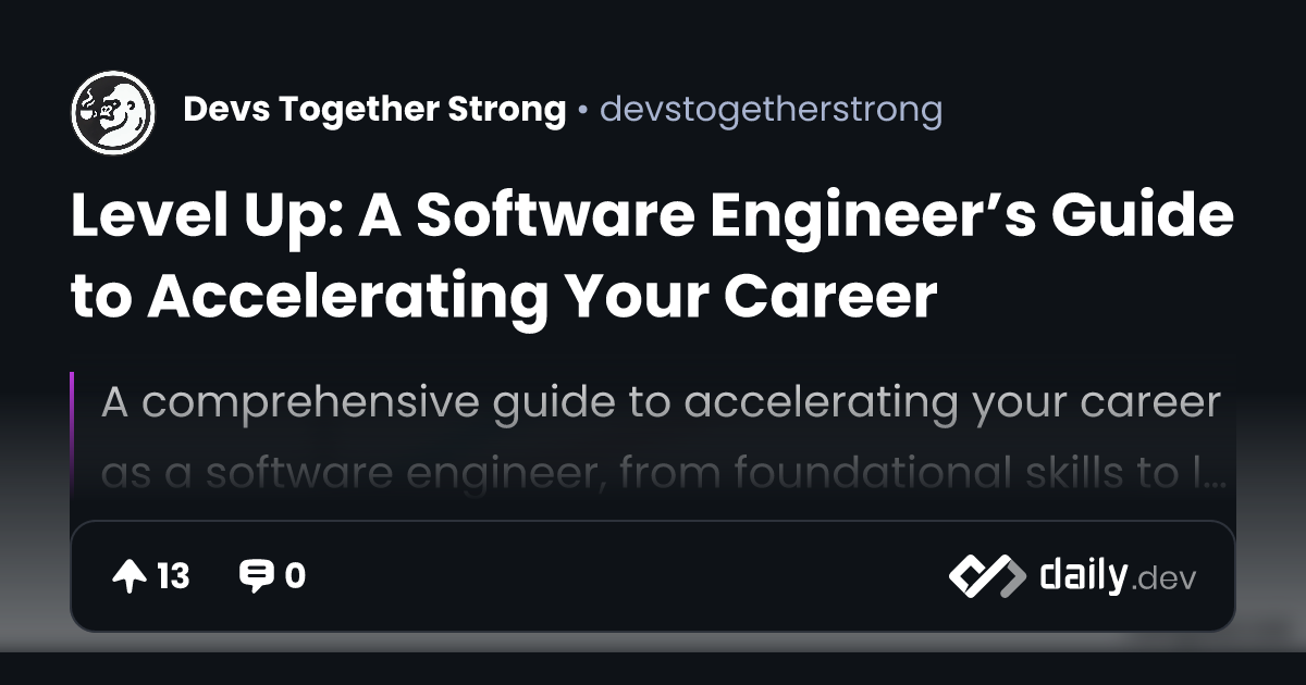 Level Up: A Software Engineer’s Guide to Accelerating...