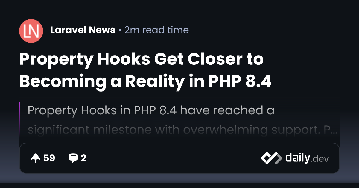 Property Hooks Get Closer to Becoming a Reality in PHP 8.4