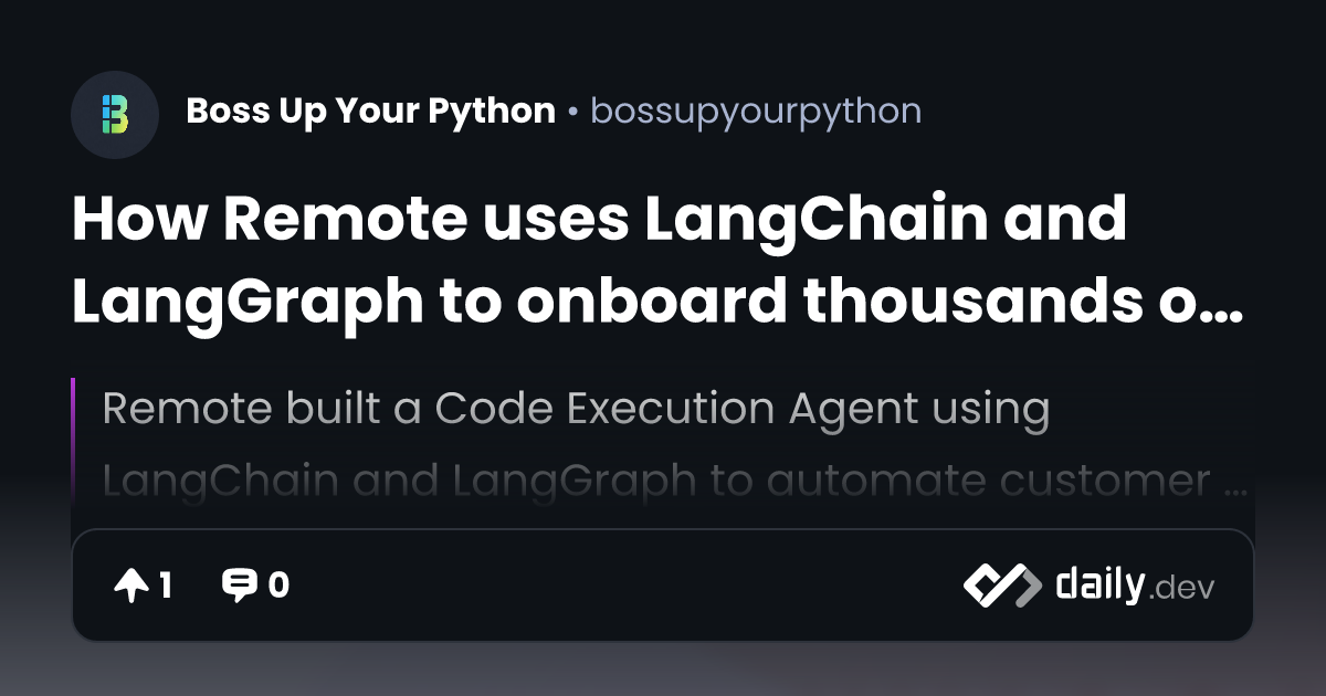 How Remote uses LangChain and LangGraph to onboard...