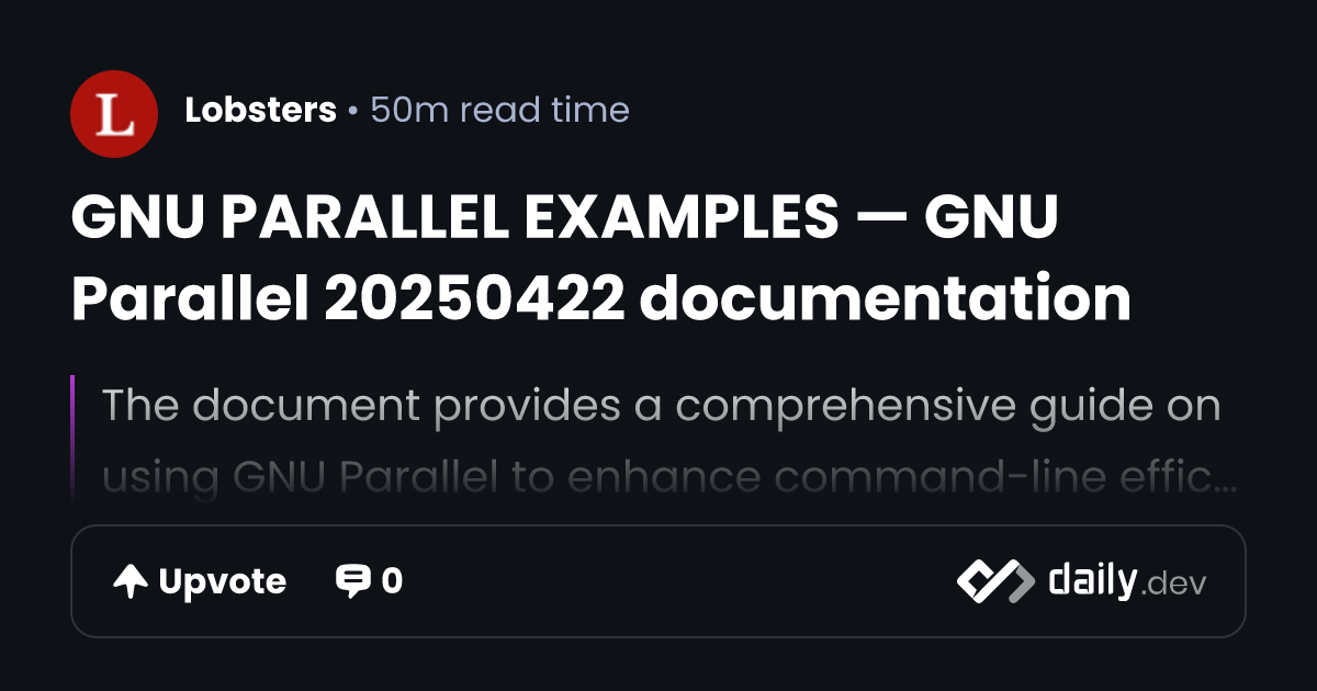 GNU PARALLEL EXAMPLES — GNU Parallel 20250422 documentation