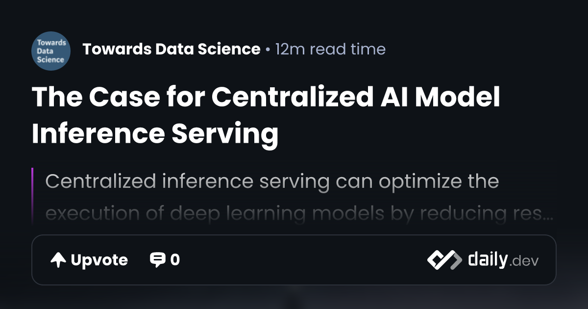 The Case for Centralized AI Model Inference Serving