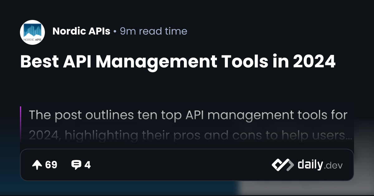 Best API Management Tools in 2024 | daily.dev
