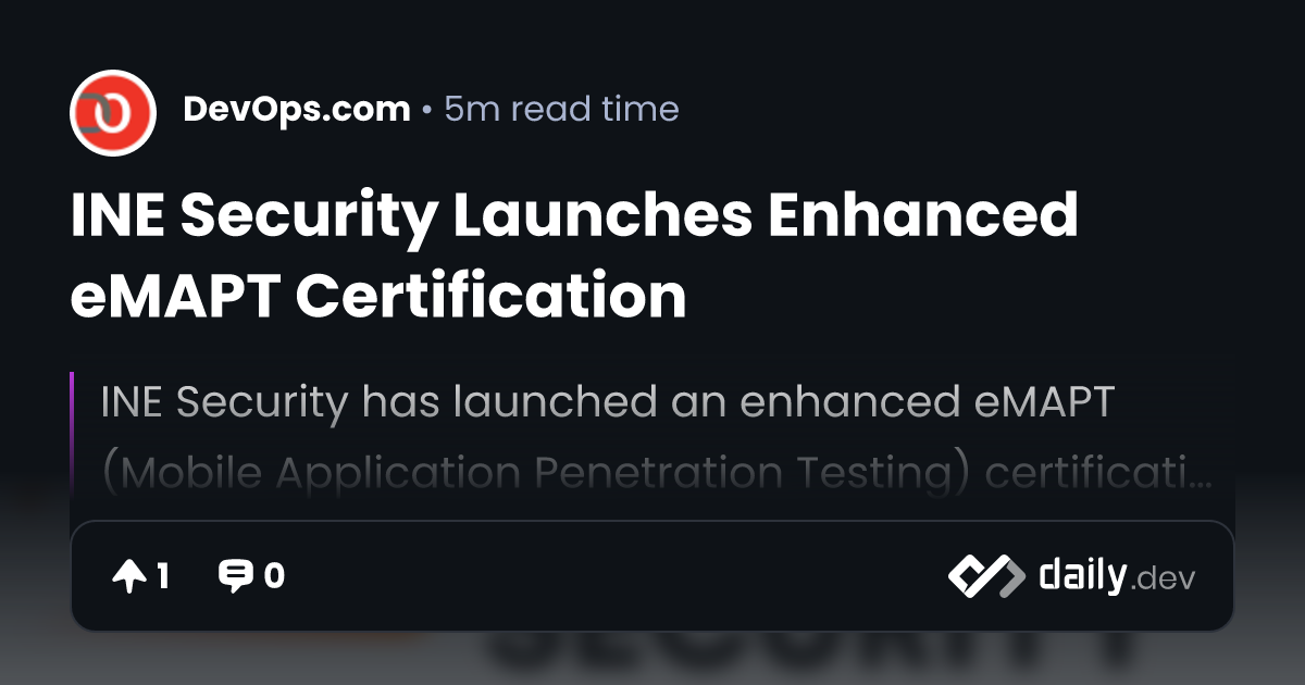 INE Security Launches Enhanced eMAPT Certification