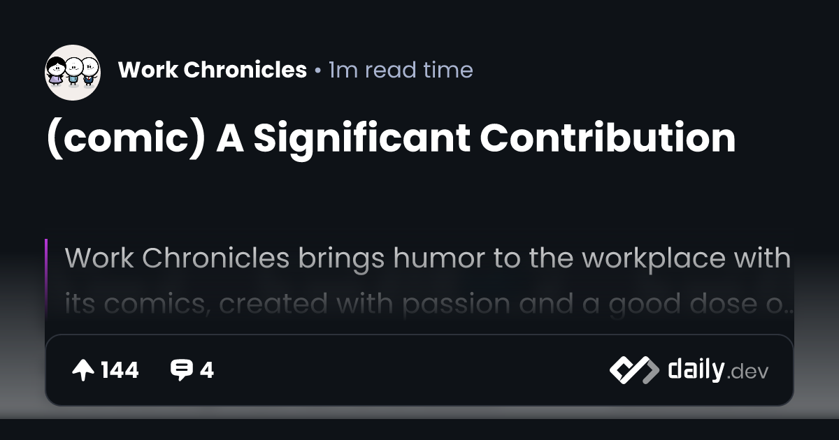 (comic) A Significant Contribution | daily.dev