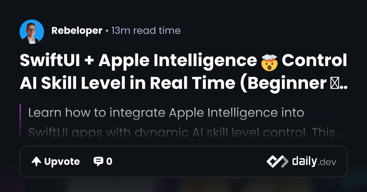 SwiftUI + Apple Intelligence 🤯 Control AI Skill Level...