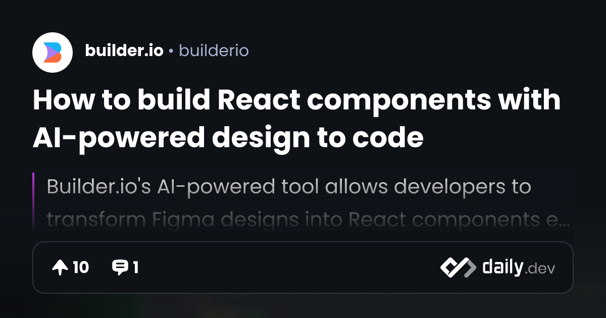 How to build React components with AI-powered design to code