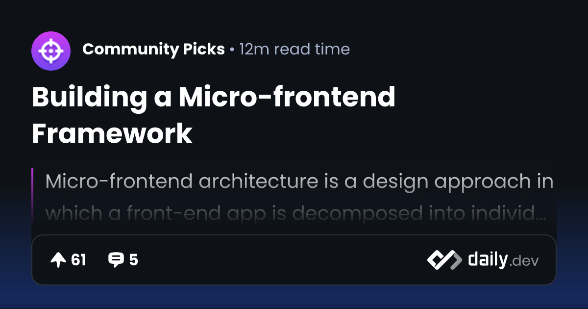 Building a Micro-frontend Framework