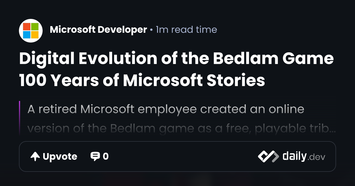 Digital Evolution of the Bedlam Game - 100 Years of...