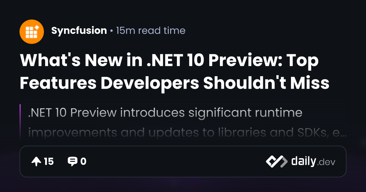 What's New in .NET 10 Preview: Top Features Developers...