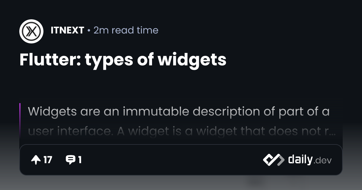 Flutter: types of widgets | daily.dev
