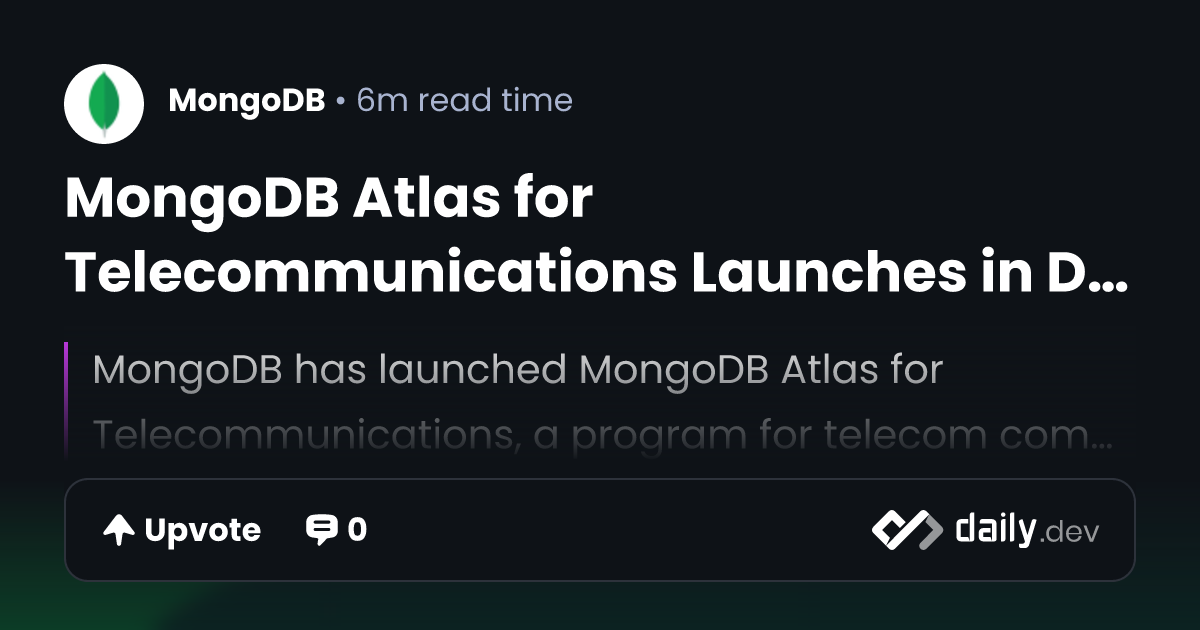 MongoDB Atlas for Telecommunications Launches in Dallas, Alongside AT&T ...