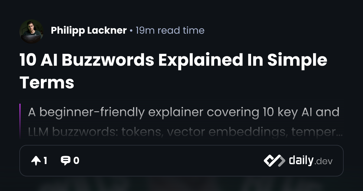 10 AI Buzzwords Explained In Simple Terms | daily.dev
